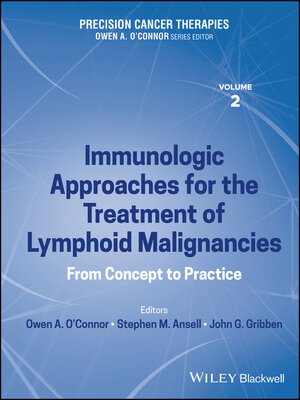 cover image of Precision Cancer Therapies, Immunologic Approaches for the Treatment of Lymphoid Malignancies